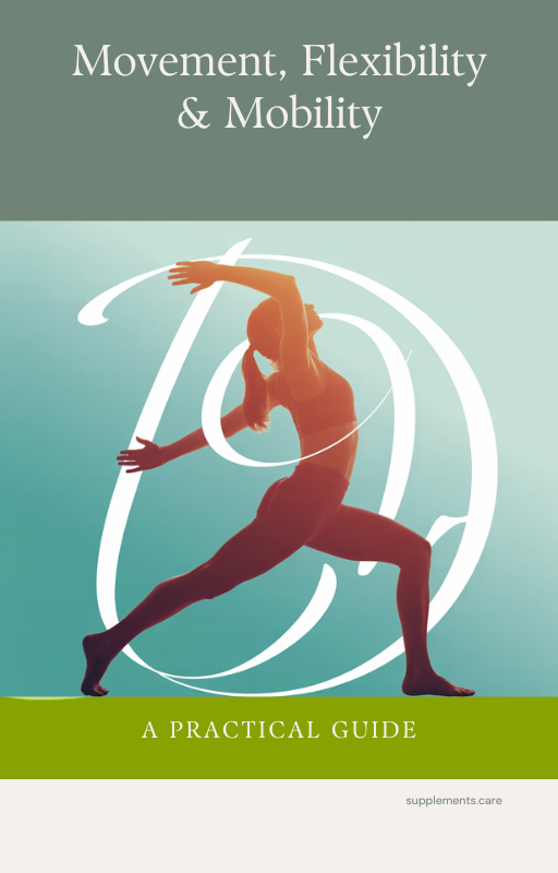 Movement, Flexibility & Mobility: A Practical Guide